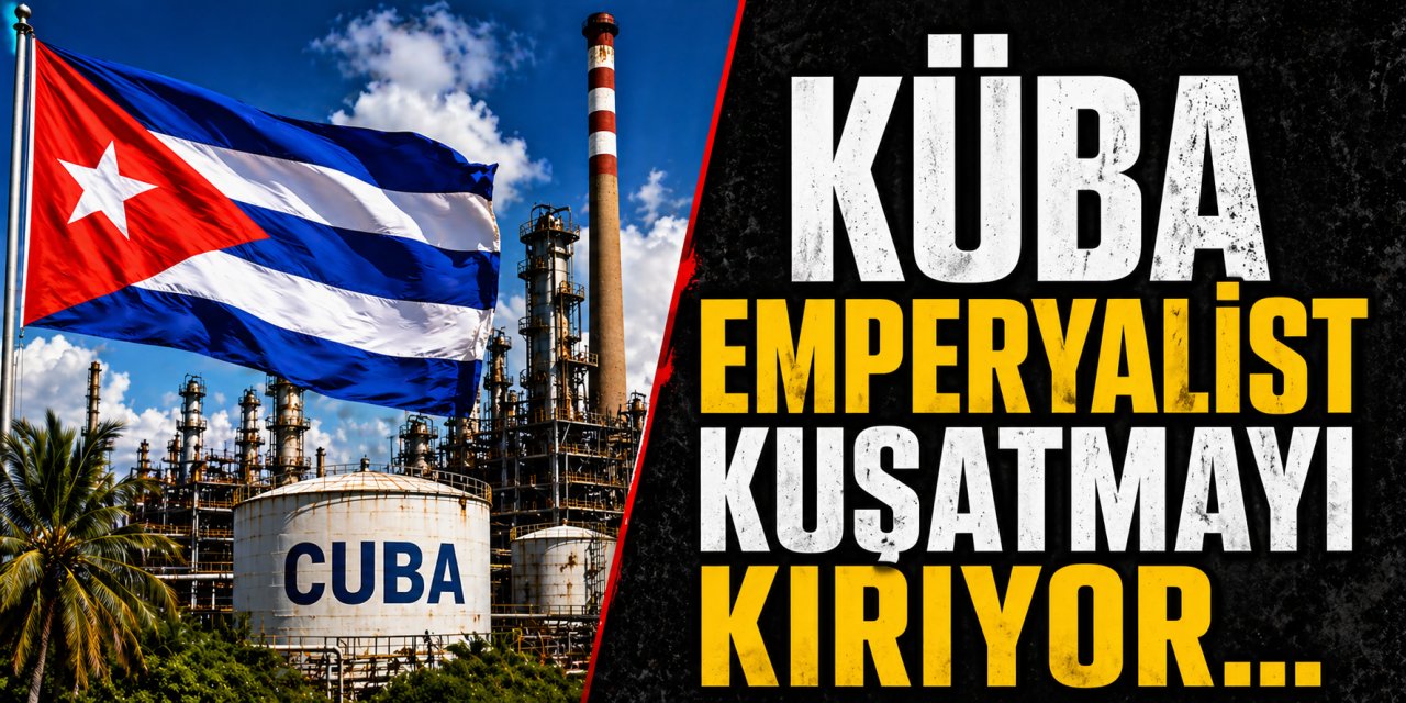 KÜBA EMPERYALİST KUŞATMAYI KIRIYOR