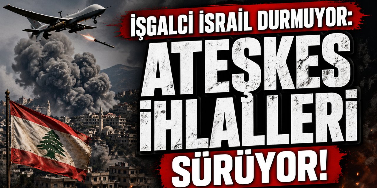 İşgalciler Lübnan'a Saldırıyor