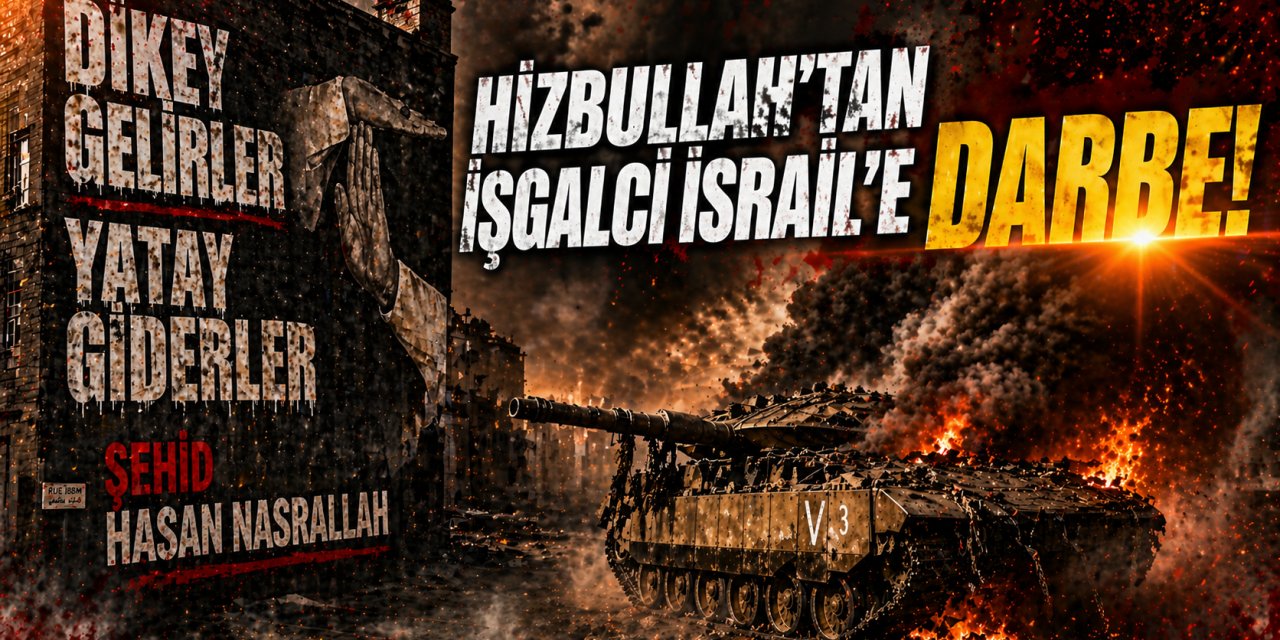 Hizbullah’tan İşgalci İsrail’e Peş Peşe Darbeler