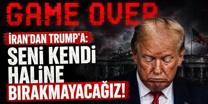İran'dan Trump'a: Seni kendi haline bırakmayacağız