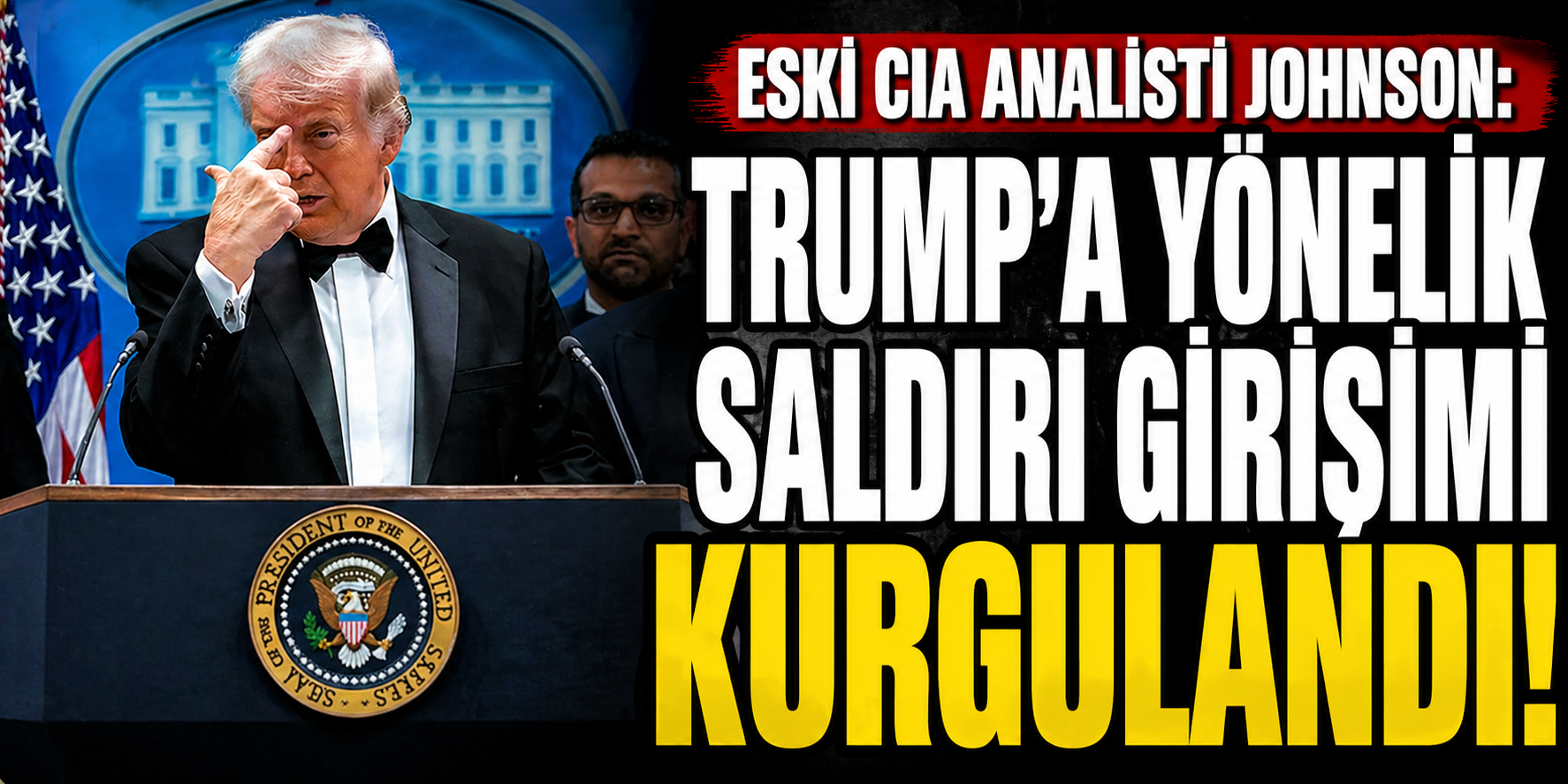 Eski CIA analisti Johnson: Trump'a yönelik saldırı girişimi kurguydu