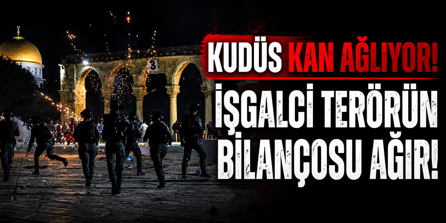 KUDÜS’TE İŞGAL TERÖRÜ: 736 SALDIRI!
