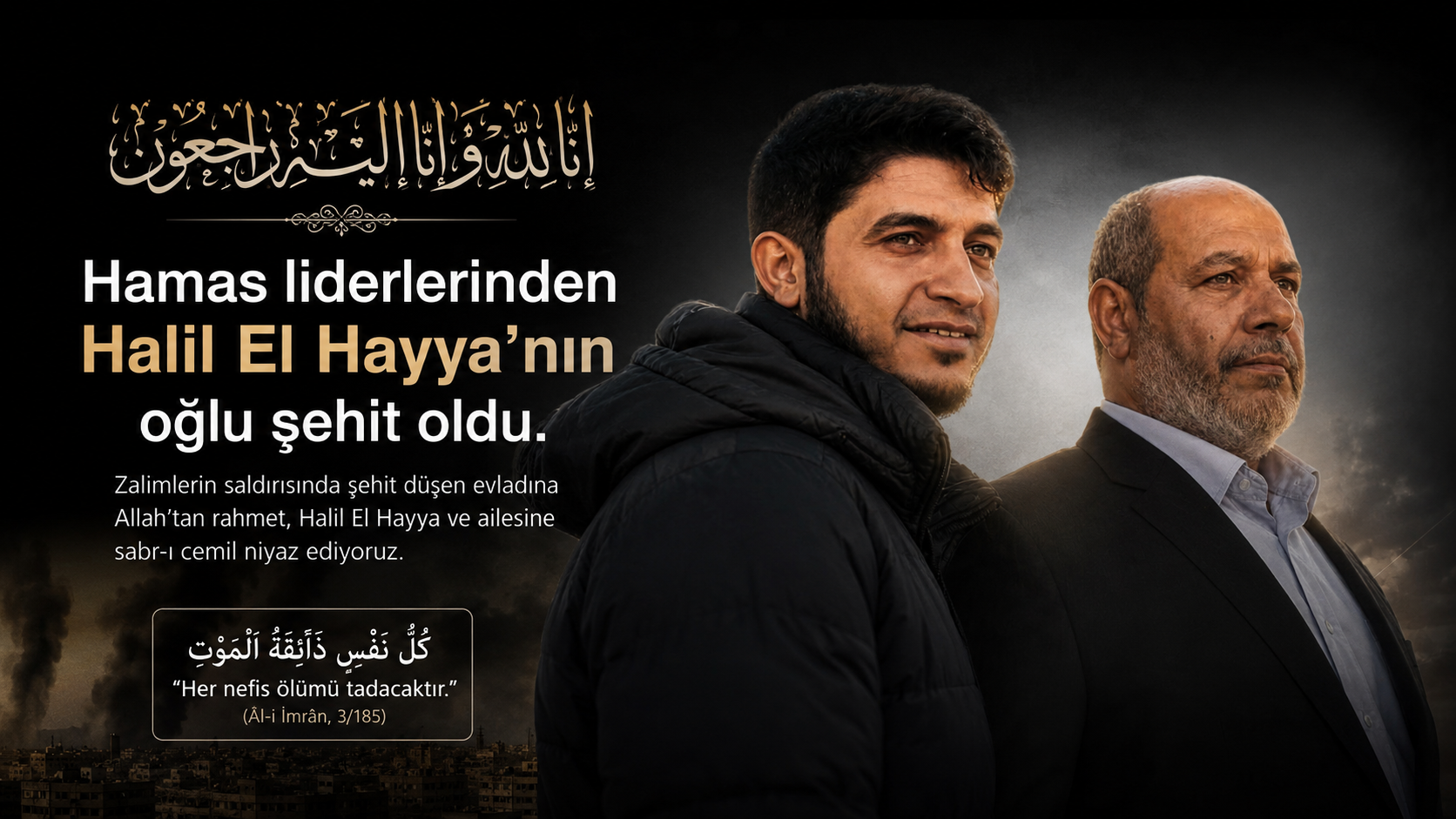 Hamas liderlerinden Halil El Hayya'nın oğlu şehit oldu