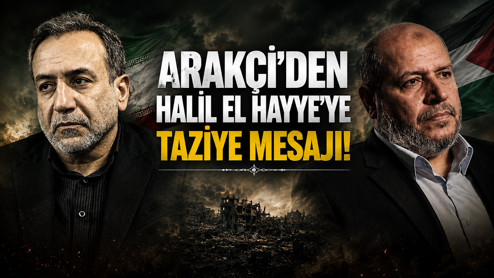 İran Dışişleri Bakanı Abbas Arakçi, Hamas liderlerinden Halil el-Hayye’ye taziye mesajı gönderdi.