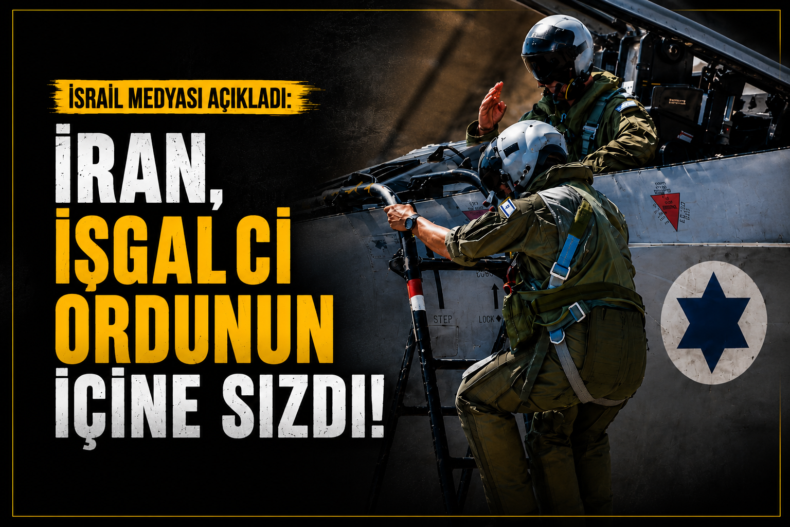 İRAN, İŞGALCİ ORDUNUN İÇİNE SIZDI!