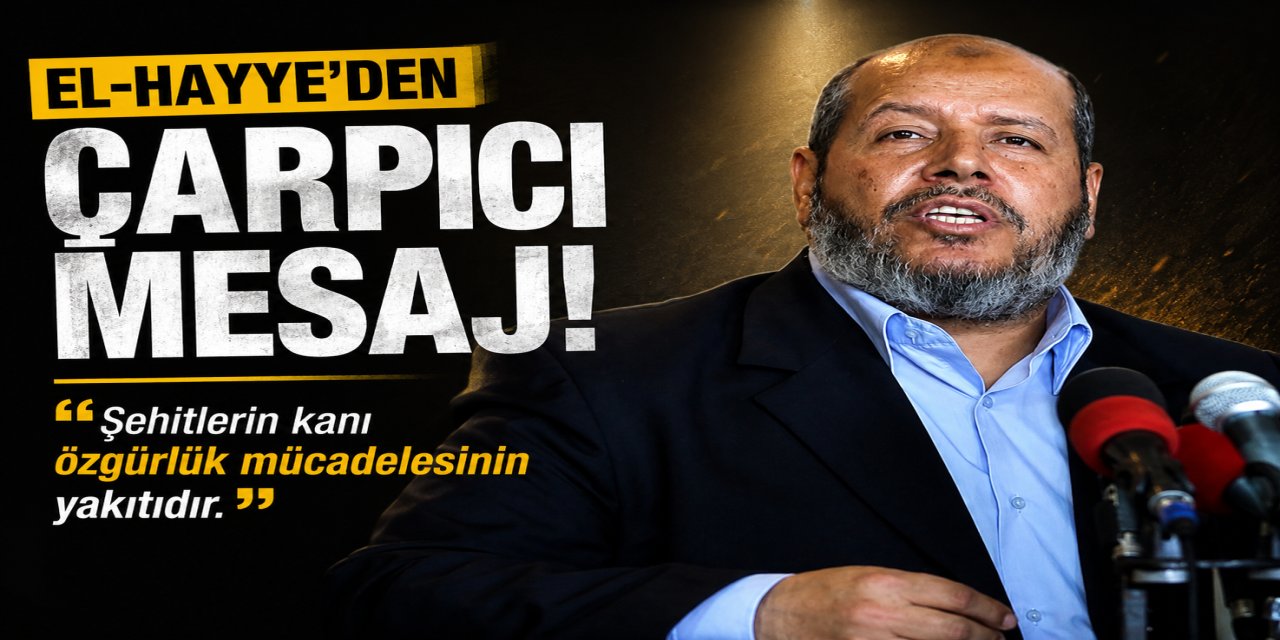 El-Hayye: Şehitlerin kanı özgürlük mücadelesinin yakıtıdır