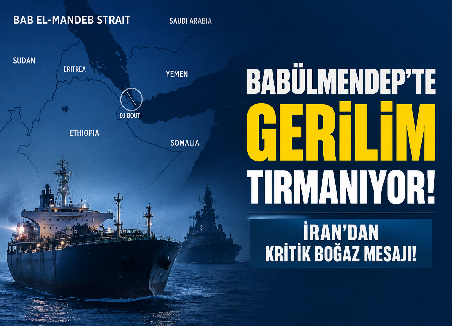 İran’dan Babülmendep tehdidi