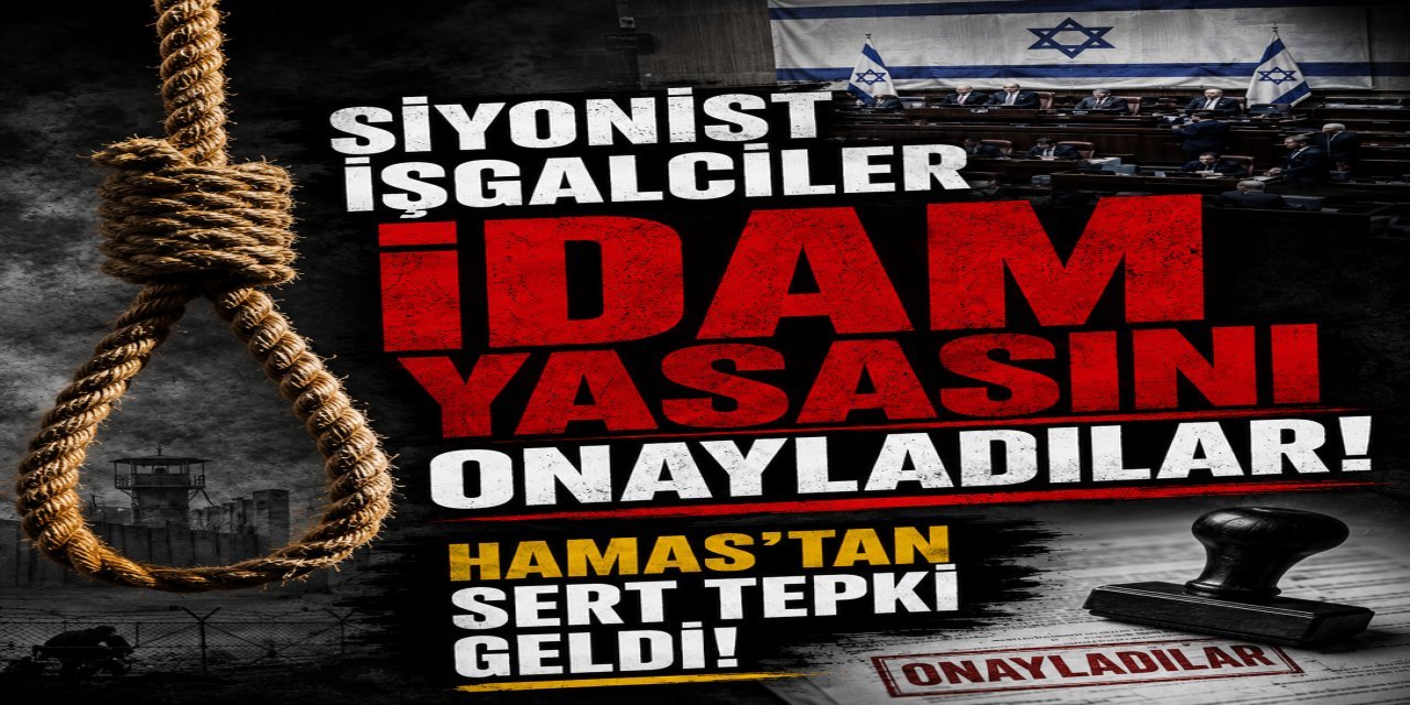 Siyonist işgalciler idam yasasını onayladı