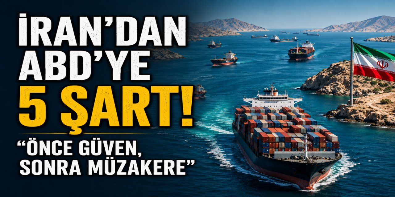 İRAN’DAN ABD’YE 5 ŞART! “ÖNCE GÜVEN, SONRA MÜZAKERE”