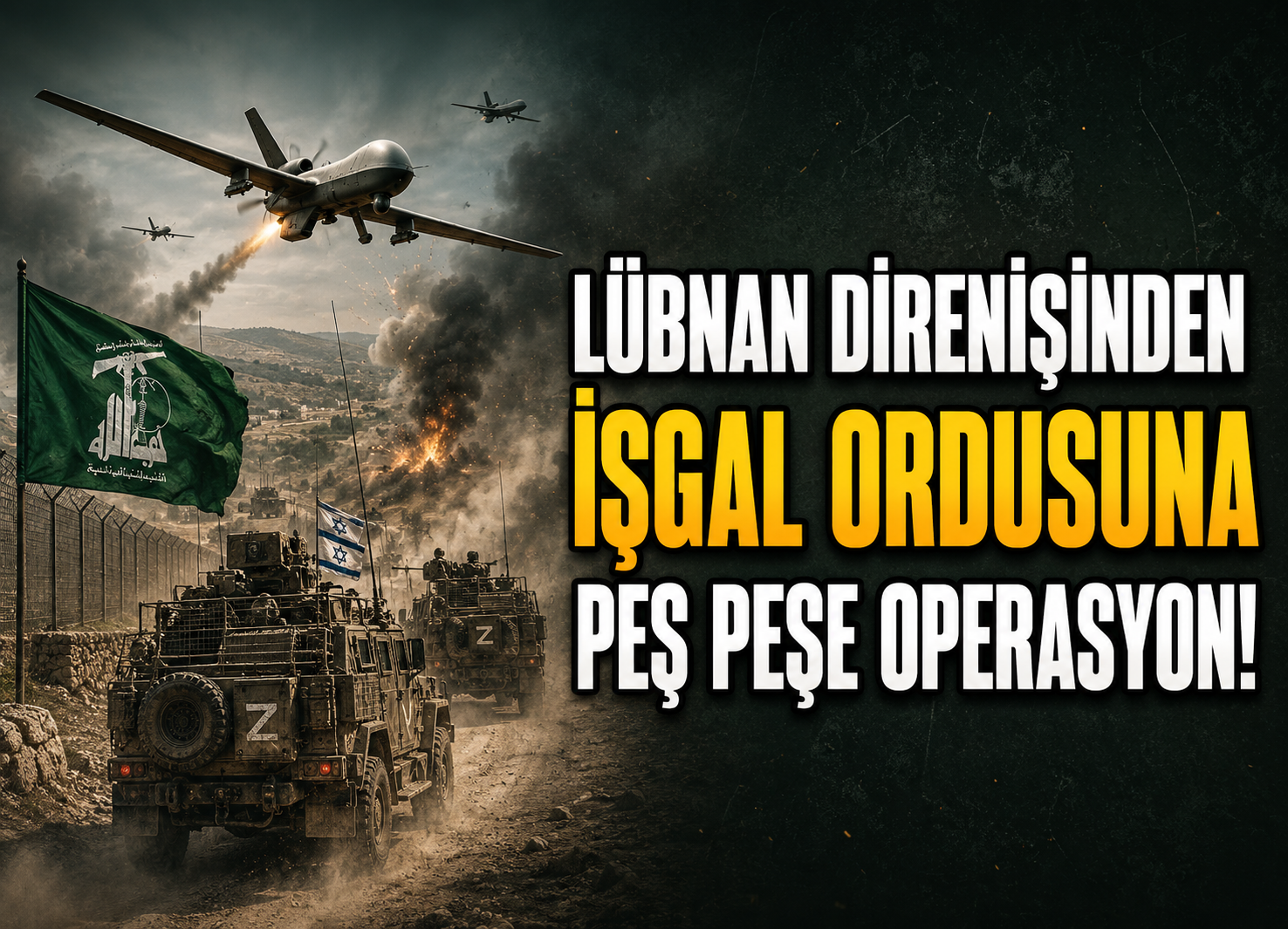Lübnan Direnişi’nden İşgal Ordusuna Peş Peşe Operasyon!