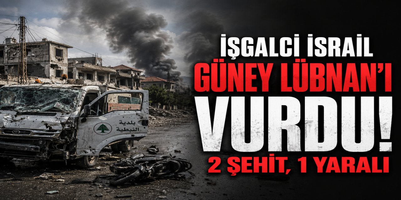 İşgalci İsrail Güney Lübnan’ı Vurdu