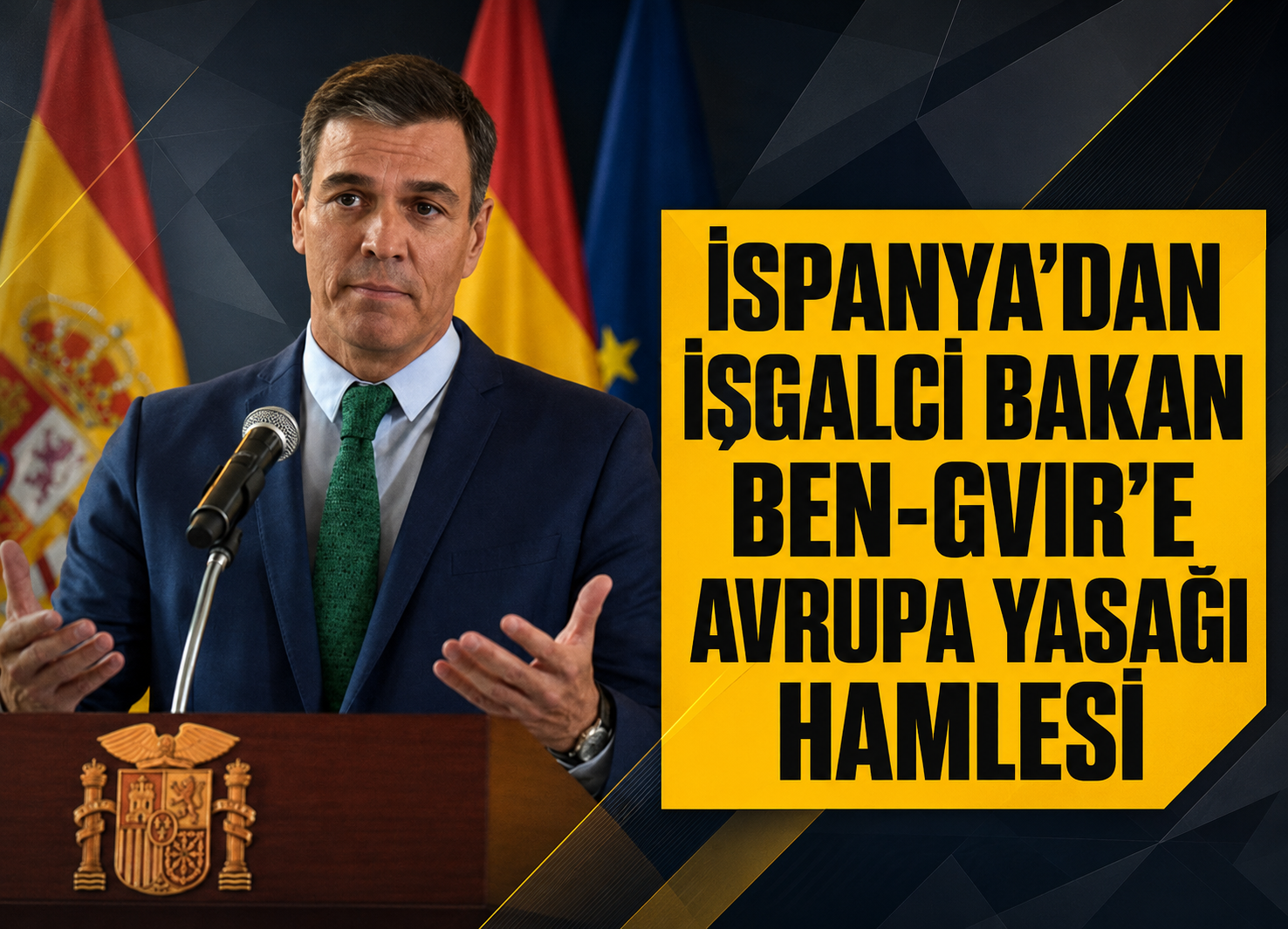 İspanya’dan Ben-Gvir’e AB Yaptırımı Çağrısı
