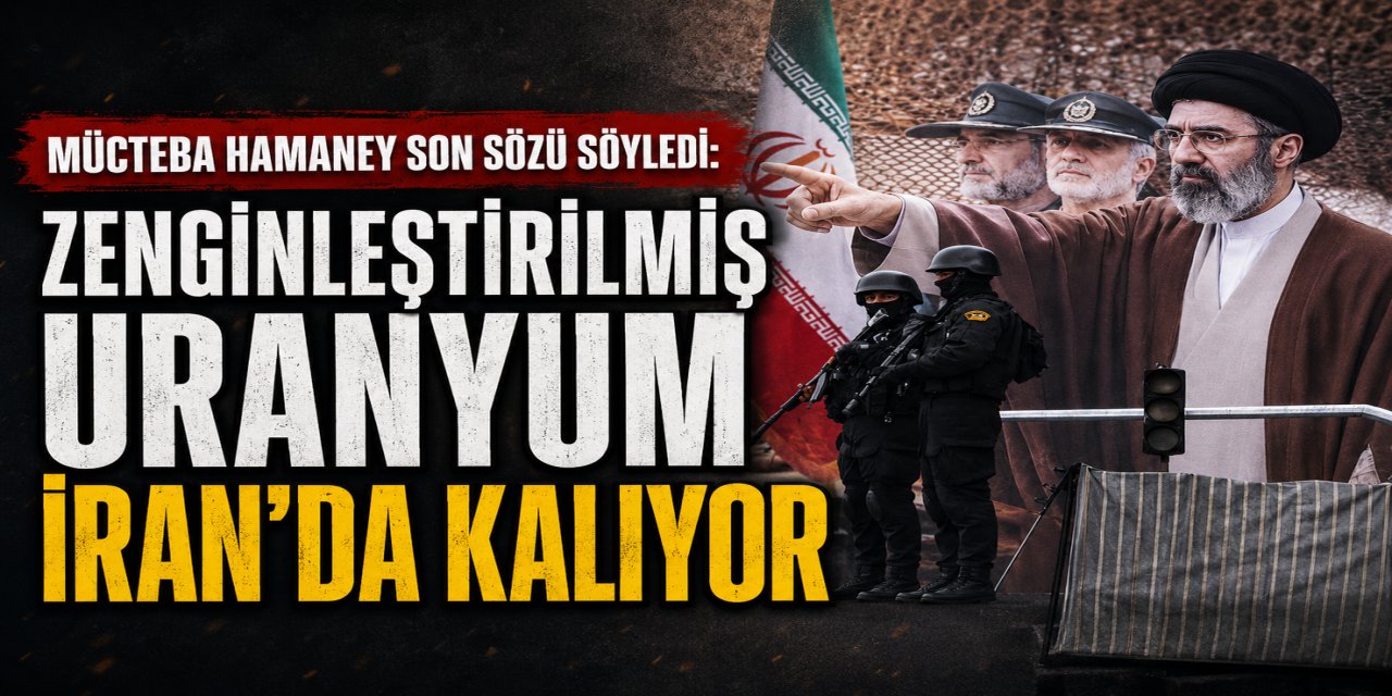 Ayetullah Mücteba Hamaney son sözü söyledi: Zenginleştirilmiş uranyum İran'da kalıyor