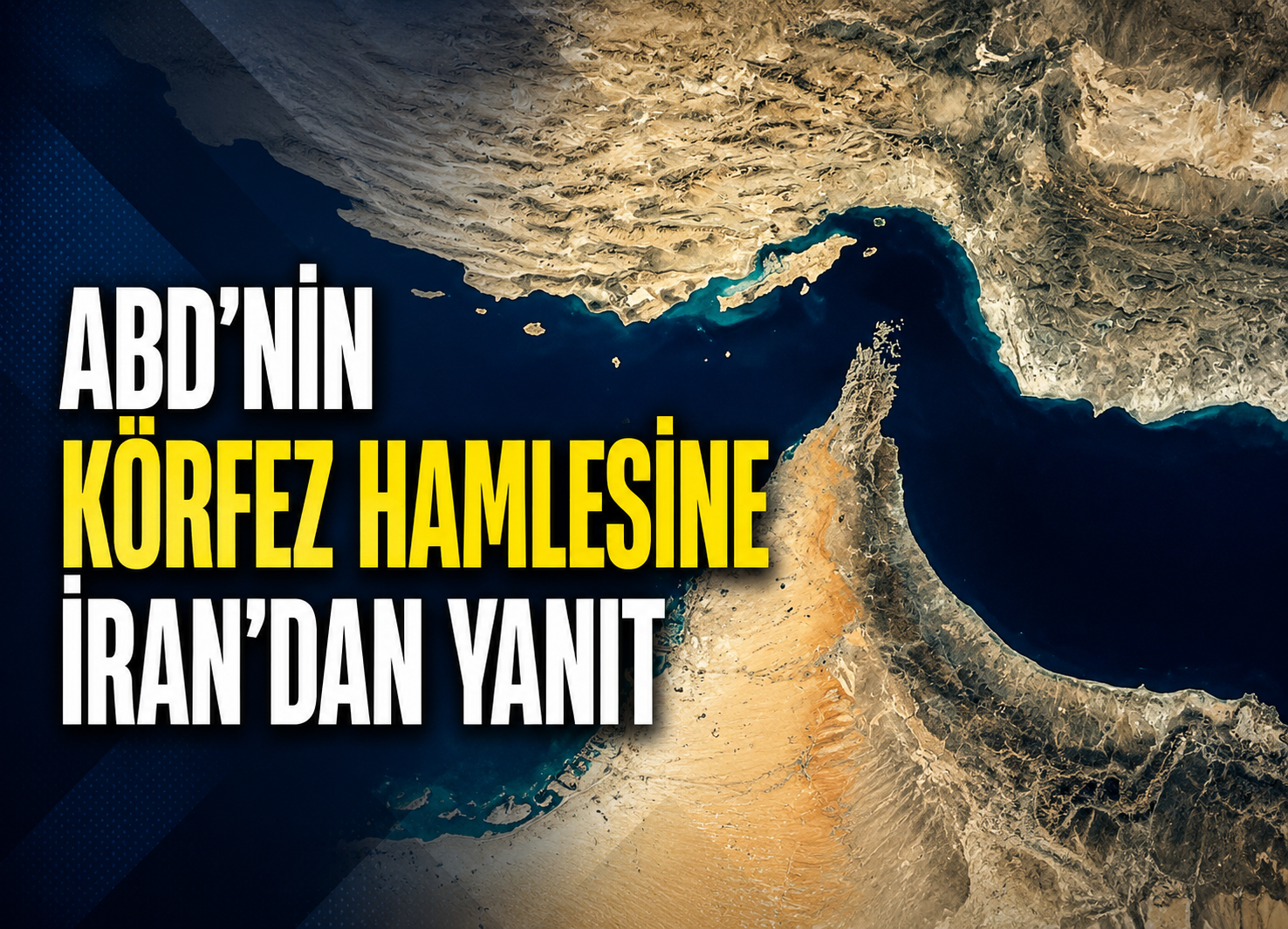 ABD Yaptırımlarına Basra Körfezi’nden Sert Tepki