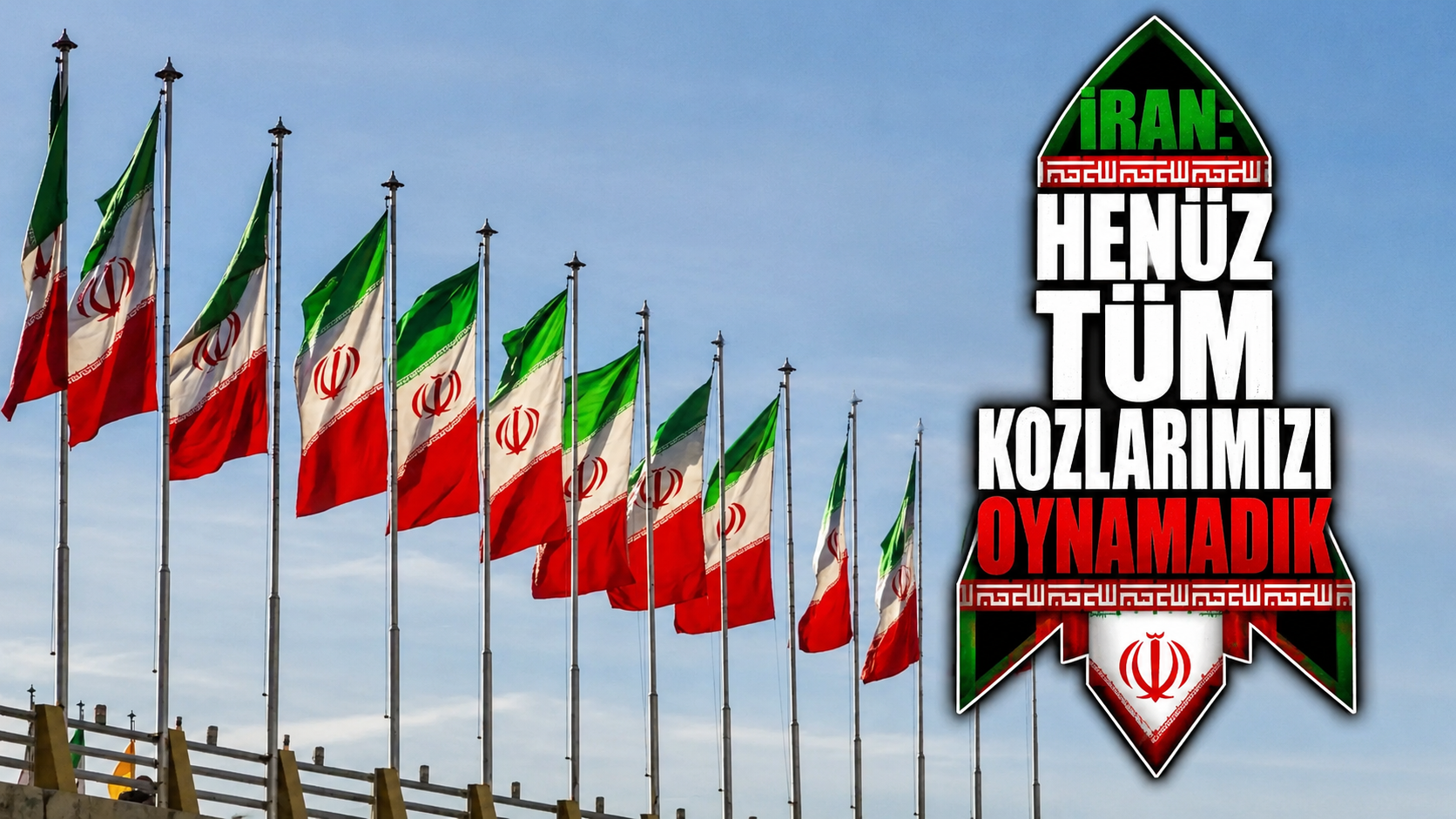 İran: Henüz tüm kozlarımızı oynamadık