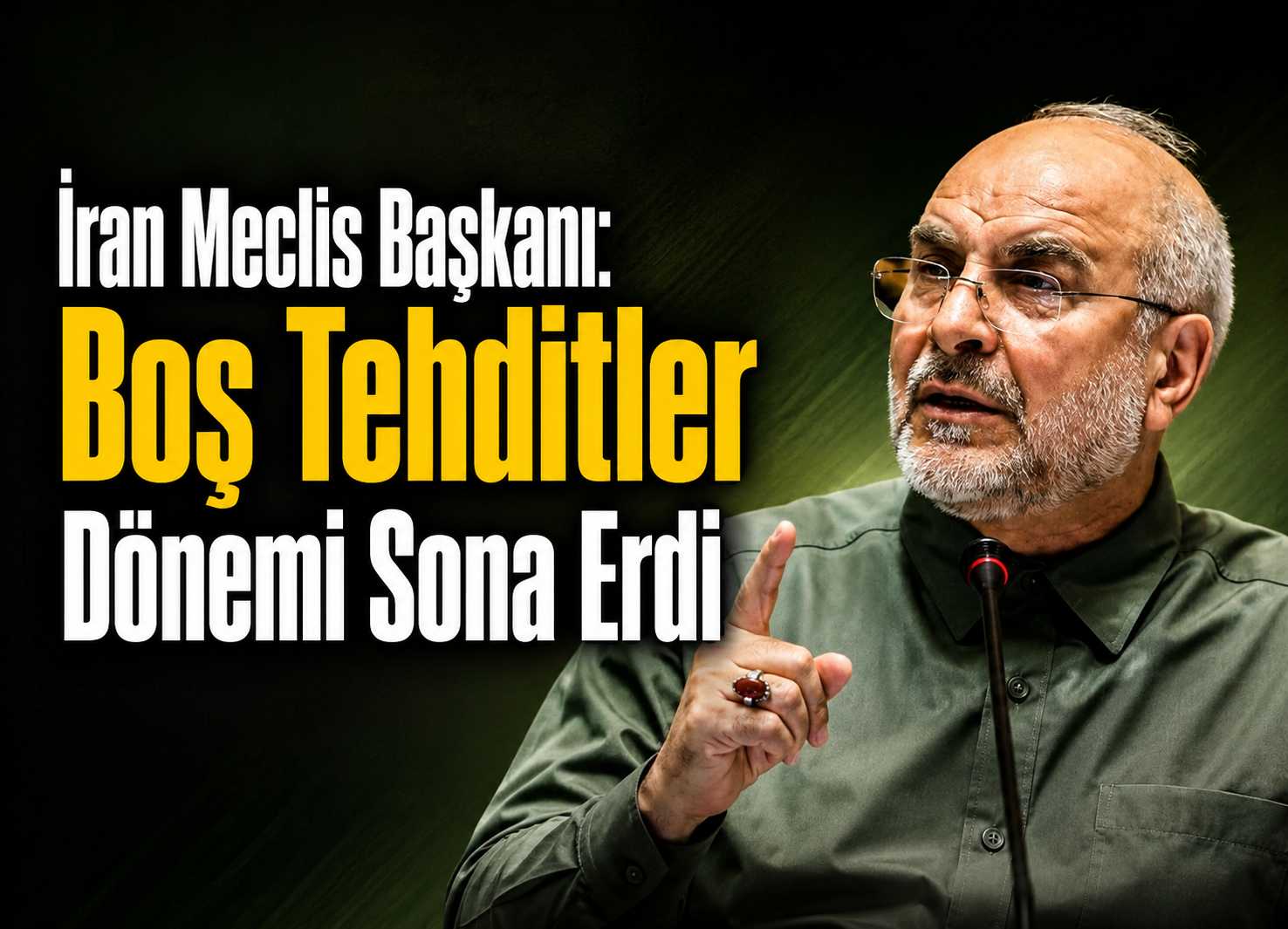 İran Meclis Başkanı: Boş tehditler dönemi sona erdi