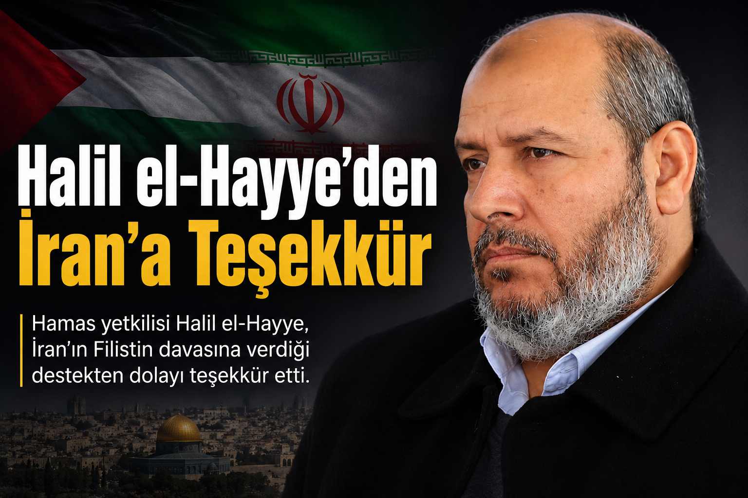 Halil el-Hayye'den İran'a teşekkür