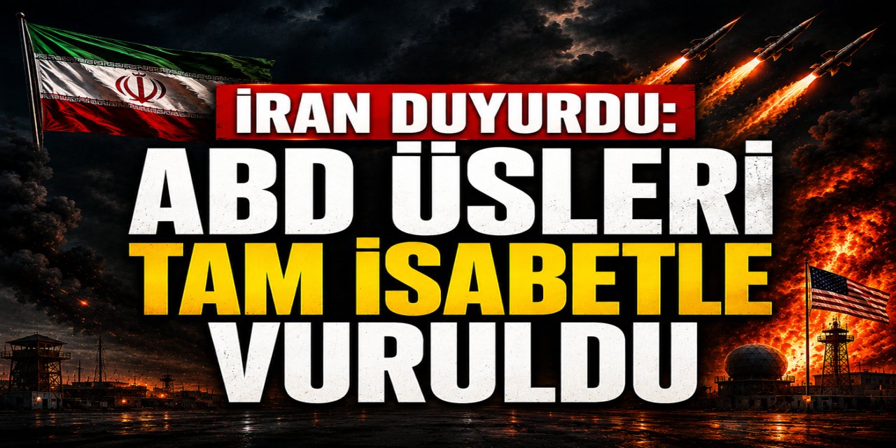 İRAN DUYURDU: ABD ÜSLERİ TAM İSABETLE VURULDU