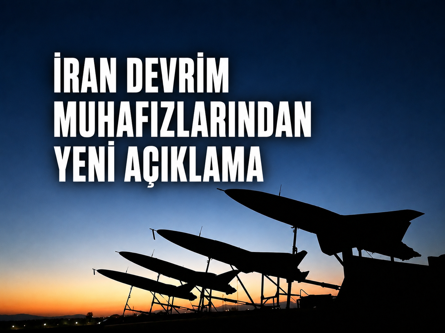 İran Devrim Muhafızlarından Yeni Açıklama