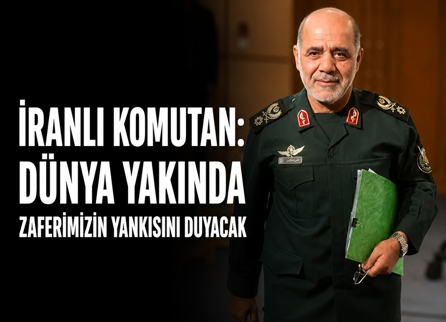 İranlı komutan: Dünya yakında İran'ın zaferinin yankısını duyacak