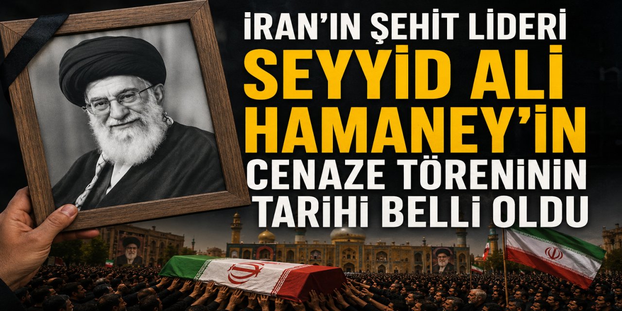 İran'ın şehit lideri Ali Hamaney'in cenaze töreninin tarihi belli oldu!