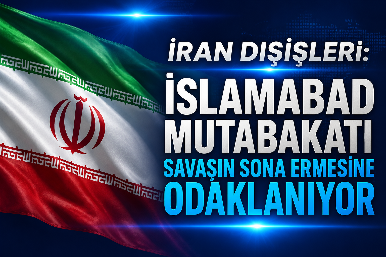 İran Dışişleri: İslamabad Mutabakatı savaşın sona ermesine odaklanıyor