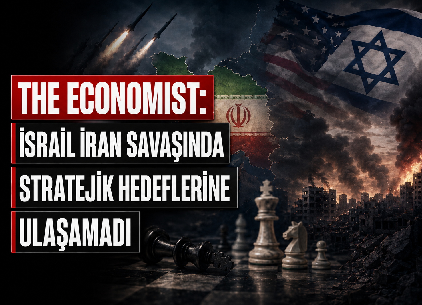 The Economist: İsrail, İran savaşında stratejik hedeflerine ulaşamadı