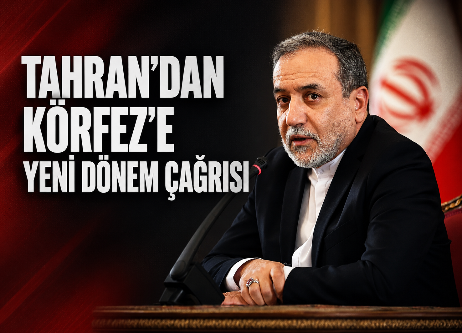 Arakçi’den Körfez Ülkelerine Diyalog Çağrısı