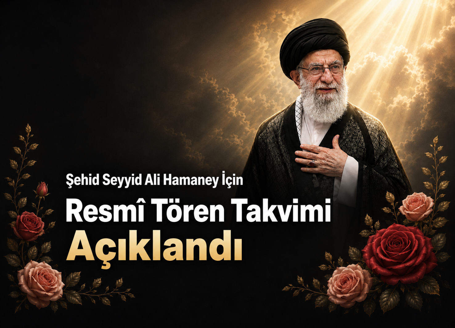 Şehid Seyyid Ali Hamaney İçin Resmî Tören Takvimi Açıklandı