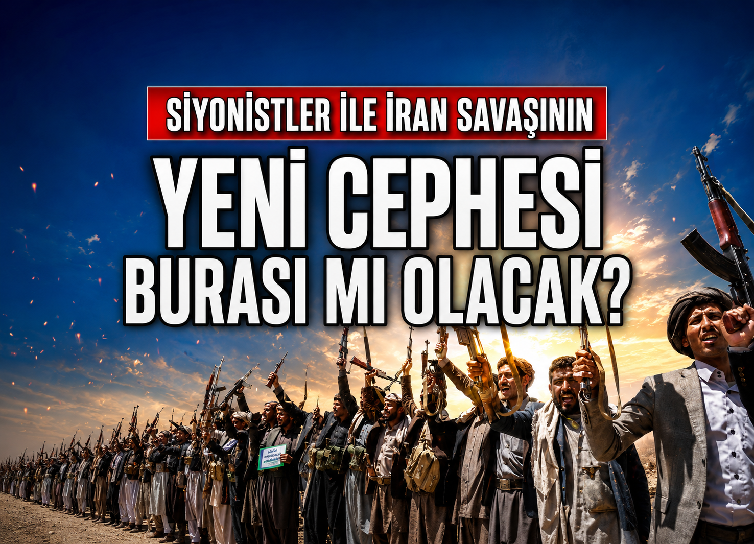 Siyonistler ile İran savaşının yeni cephesi burası mı olacak?