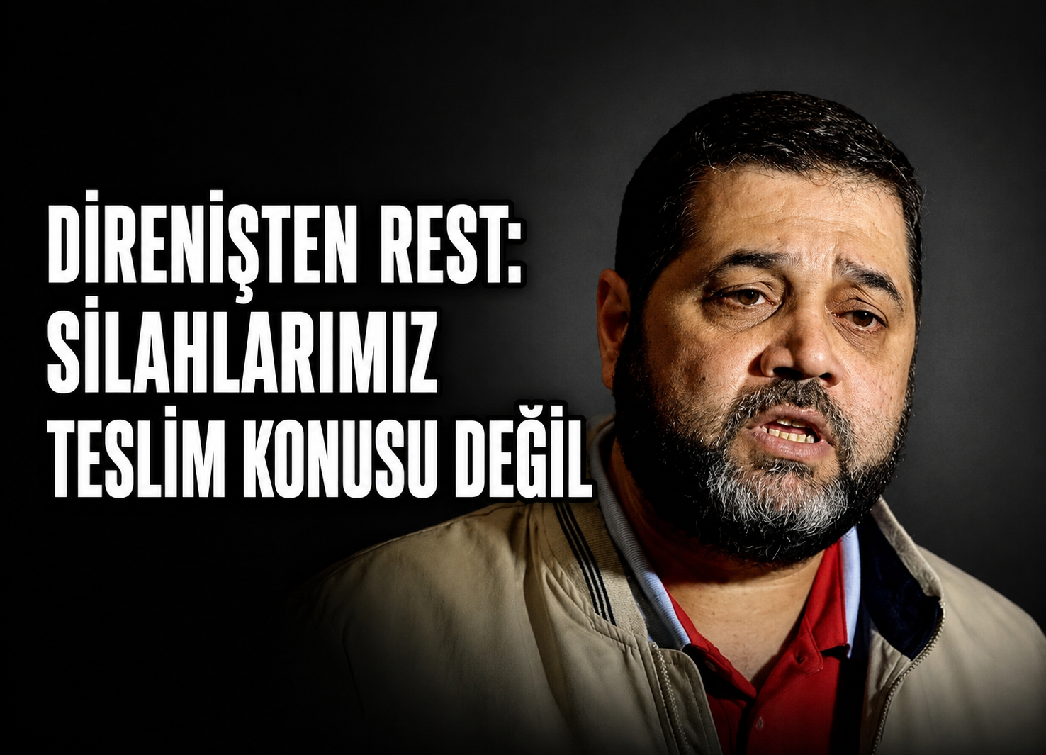 HAMAS: Müzakerelerin direnişin silahlarıyla sınırlanması kabul edilemeyecek!