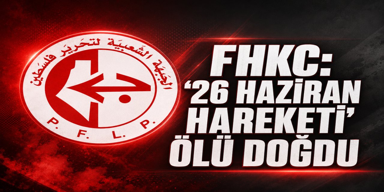 FHKC: “26 Haziran hareketi” ölü doğdu