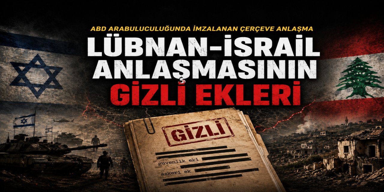 Soykırımcı israil ile Lübnan arasındaki anlaşmanın gizlenen maddeleri