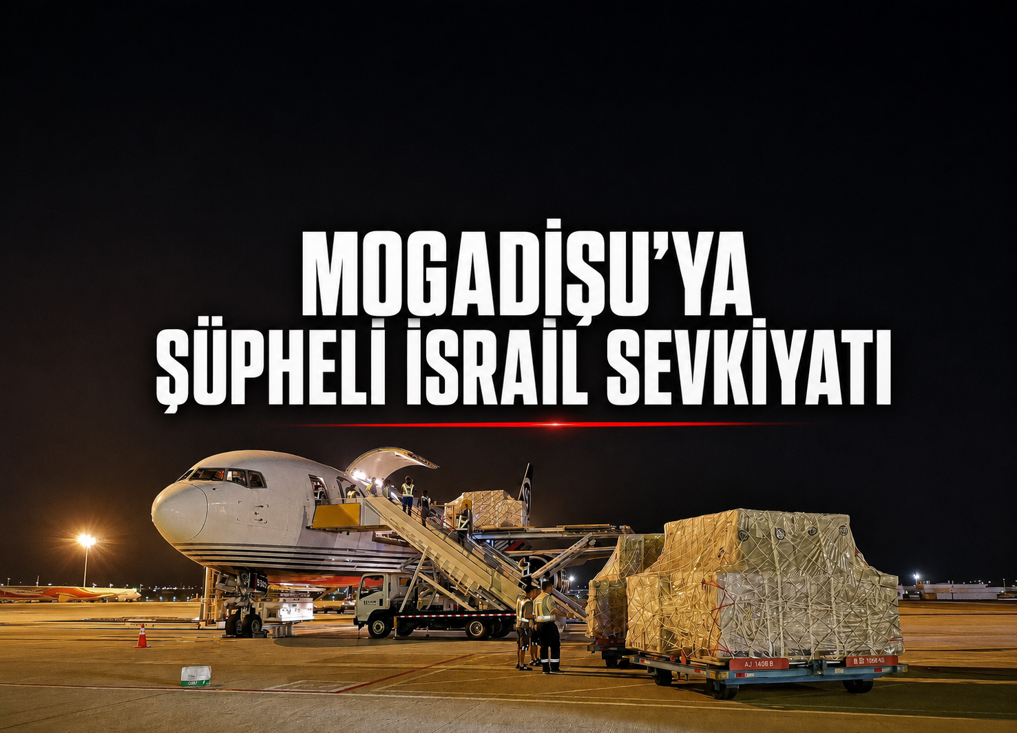 BM Adıyla İsrail Menşeli Askeri Sevkiyat
