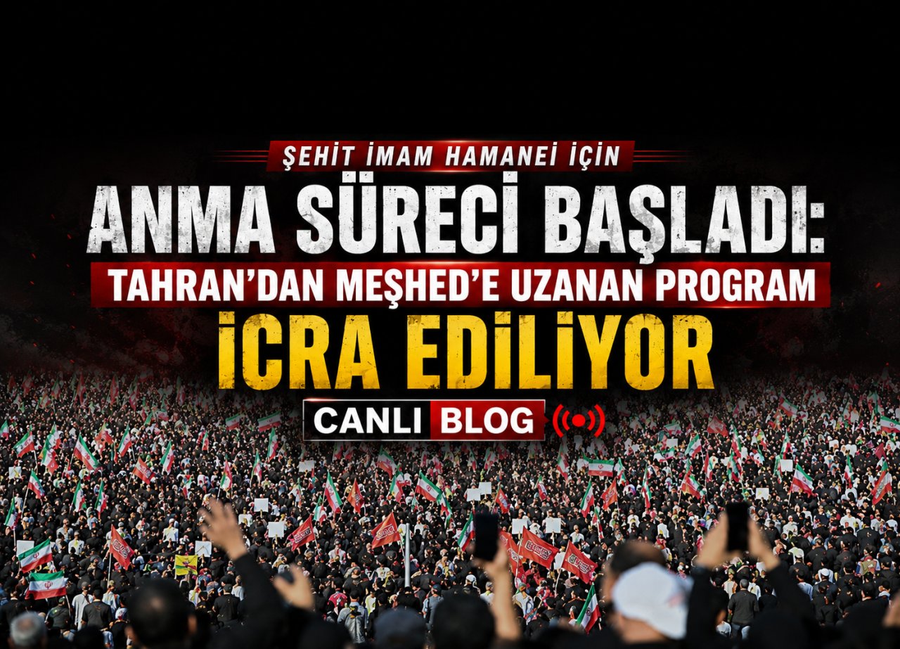 Şehit İmam Hamanei için anma süreci başladı: Tahran’dan Meşhed’e uzanan program icra ediliyor