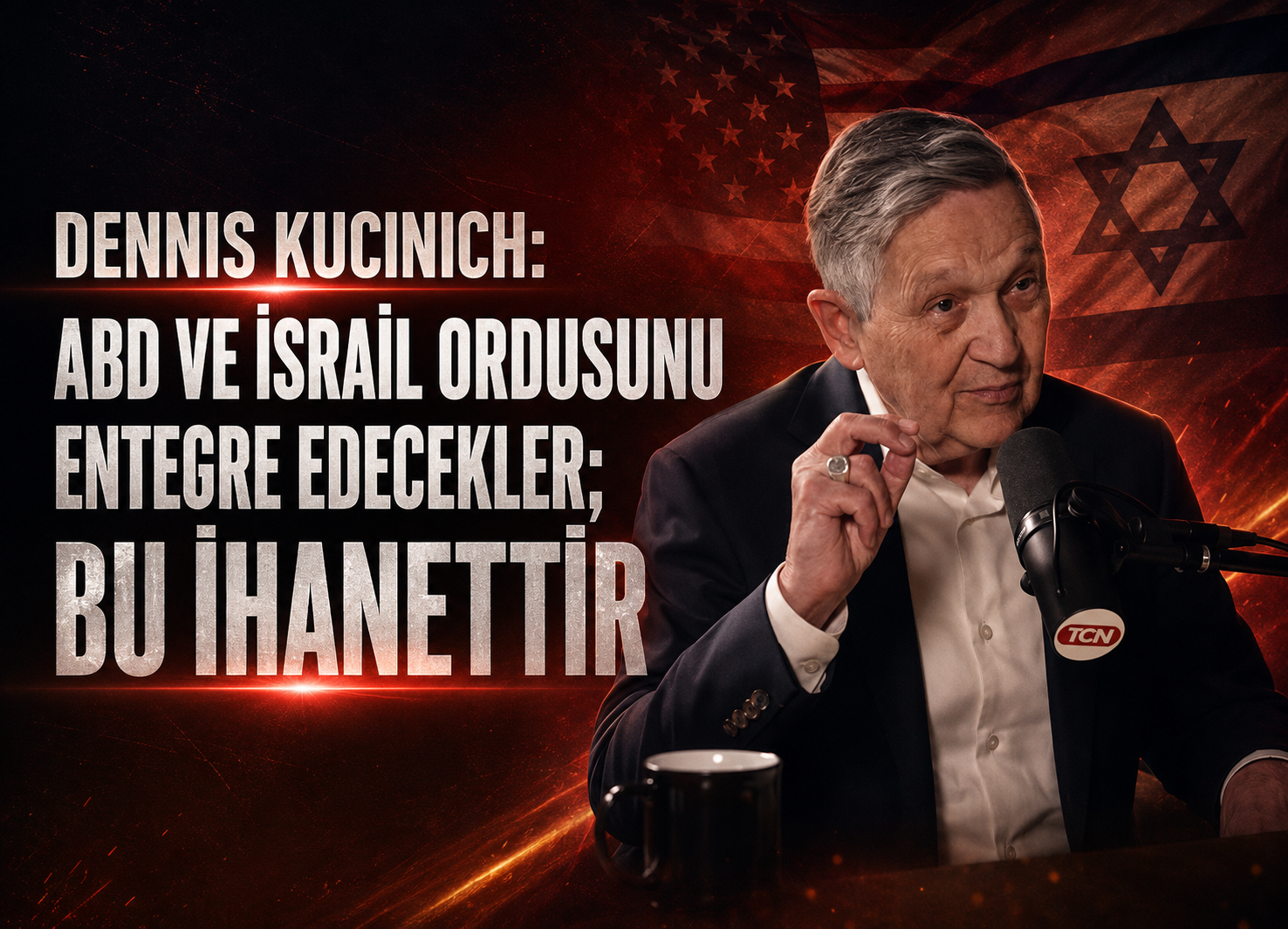 Dennis Kucinich: ABD ve İsrail ordusunu entegre edecekler; bu ihanettir