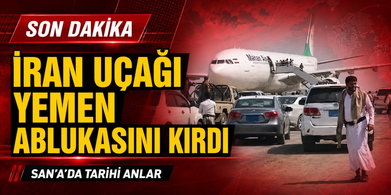 İran Uçağı Suudi Saldırılarına Rağmen Yemen’e İndi