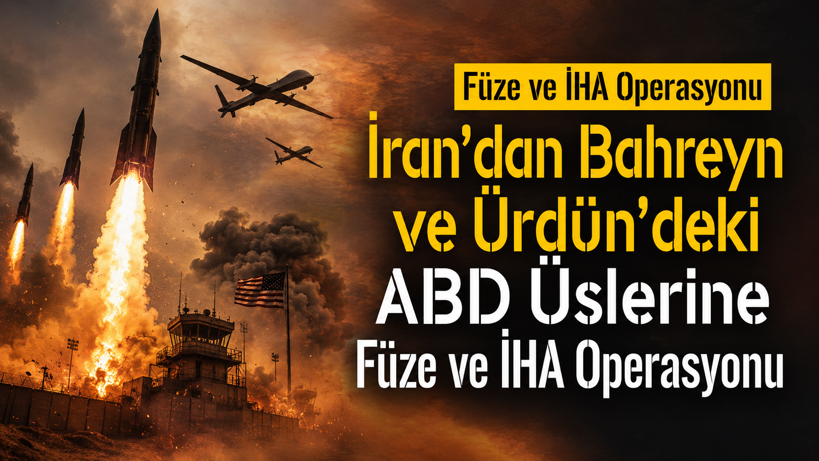“İran’dan ABD Üslerine Üç Aşamalı Nasr 2 Operasyonu”