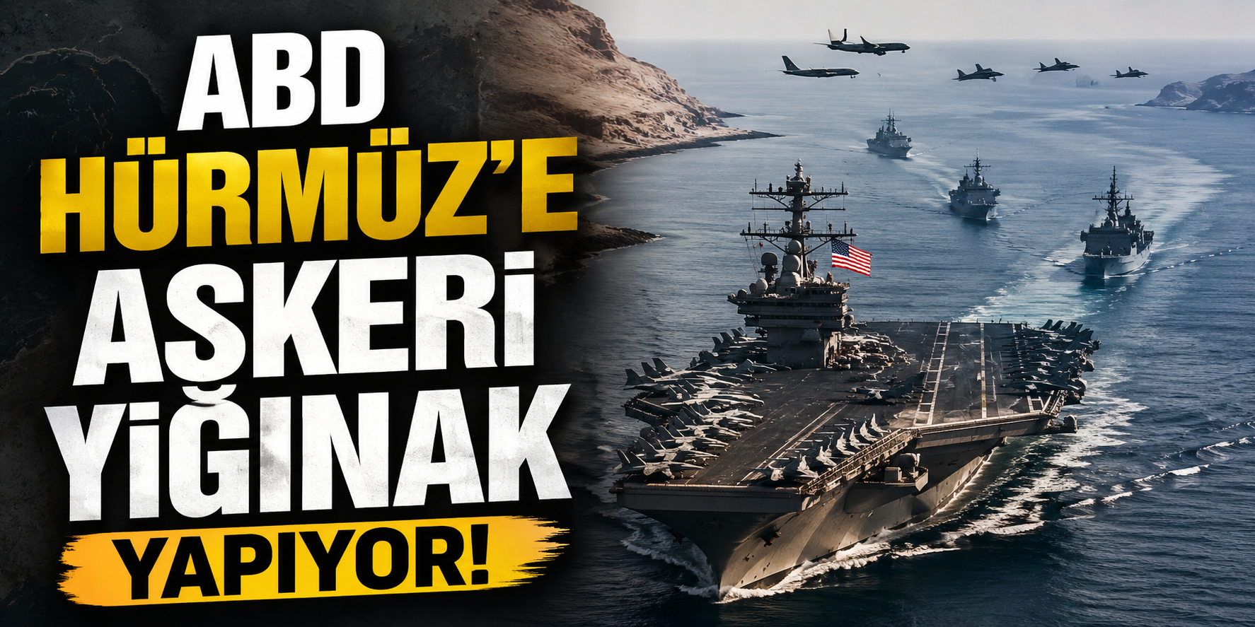 ABD'den Hürmüz'e askeri yığınak: İki uçak gemisi, 19 savaş gemisi