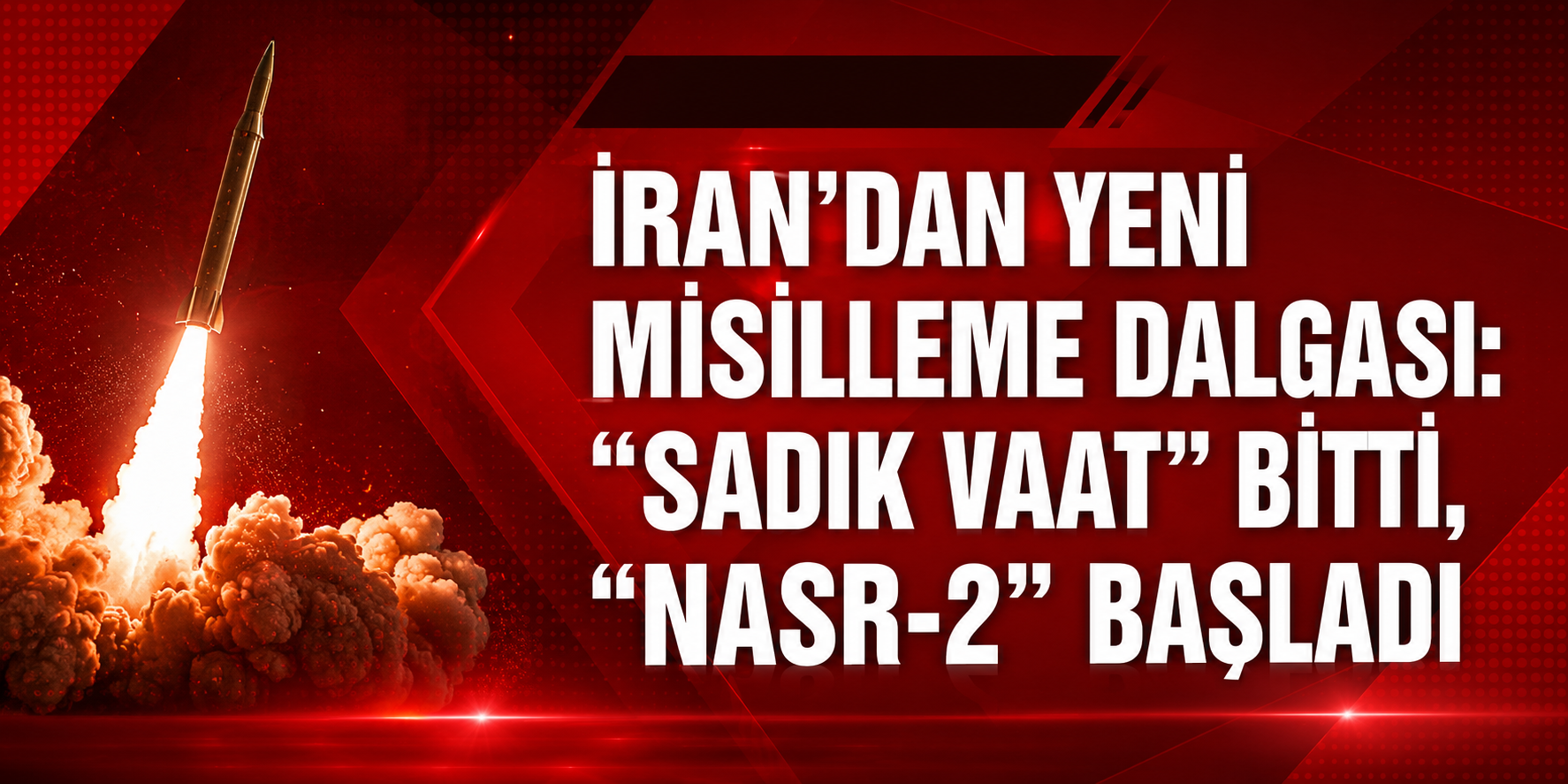 İRAN'DAN YENİ FÜZE DALGASI: "NASR-2" SAHADA