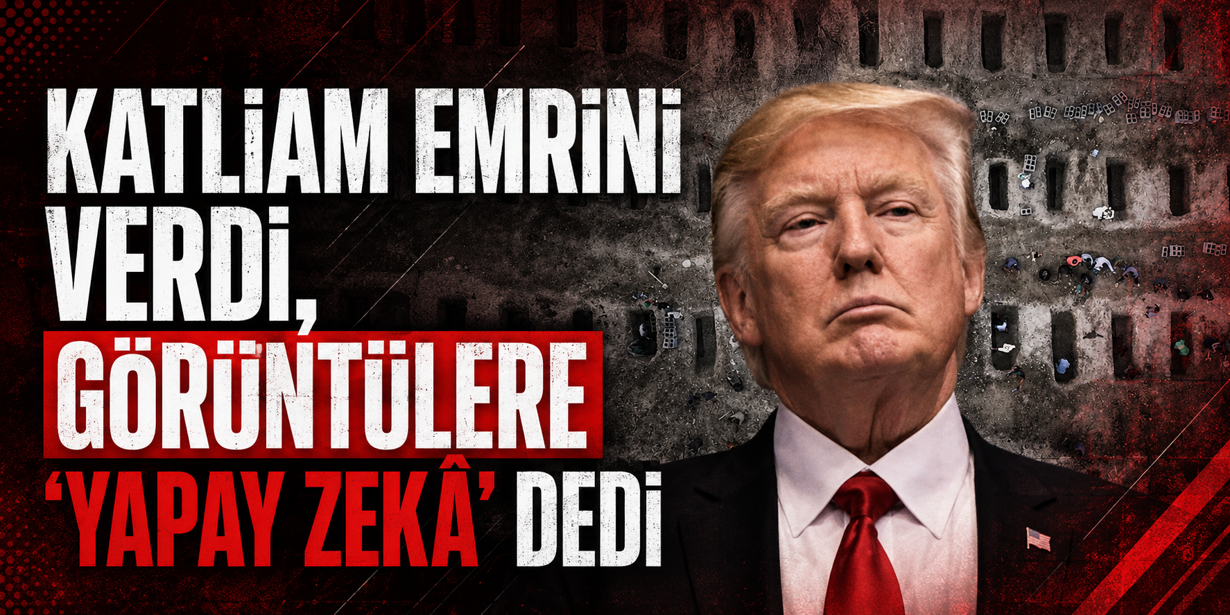 Minab katliamı faili Trump'tan skandal savunma: Görüntüler yapay zeka