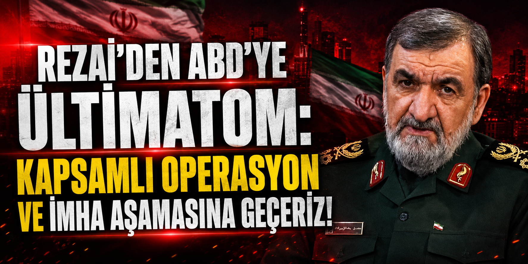 REZAİ: “HEM SAVAŞ HEM MÜZAKERE” DÖNEMİ SONA ERDİ