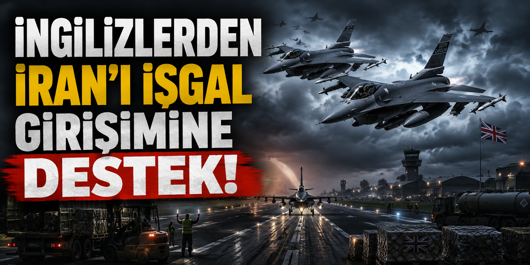 İngiltere'den ABD'nin İran operasyonlarına askeri üs desteği