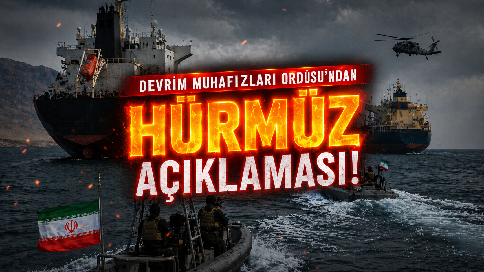 Devrim Muhafızları Ordusu'ndan Hürmüz Açıklaması!