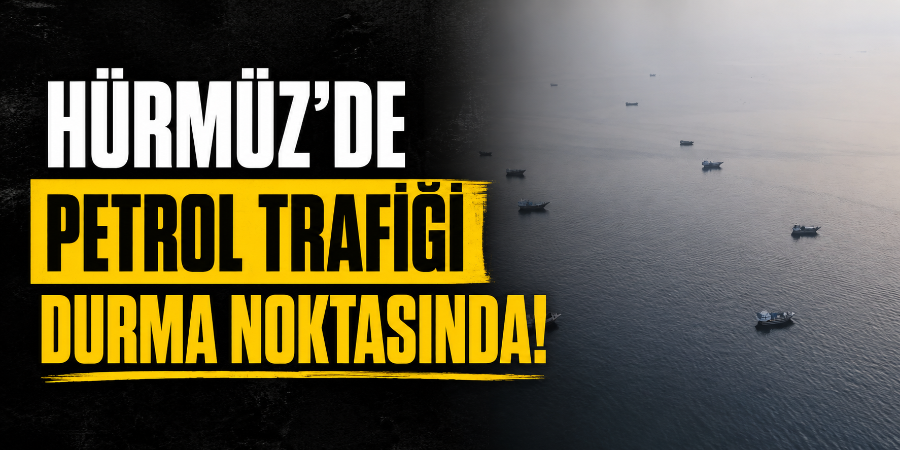 Hürmüz Boğazı’nda Petrol Tankeri Trafiği İki Ayın En Düşük Seviyesine Geriledi