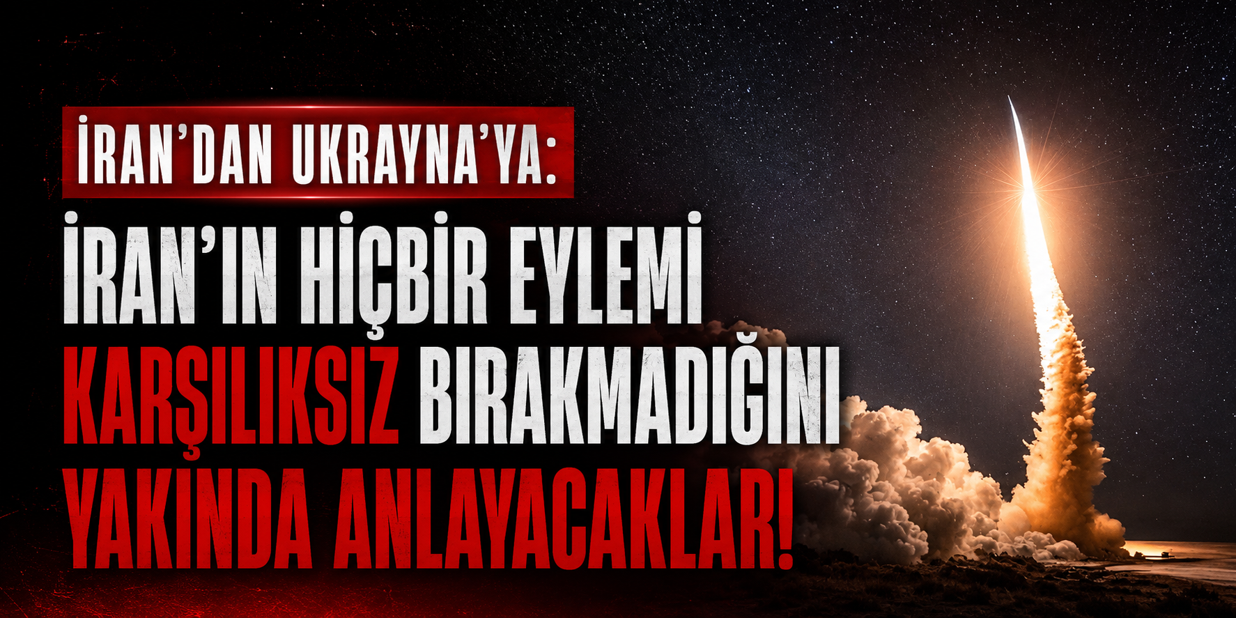 İran'dan Ukrayna çıkışı: Yakında İran'ın hiçbir eylemi karşılıksız bırakmadığını anlayabilirler!