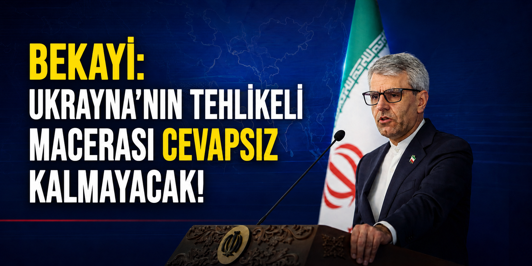 Bekayi: Ukrayna’nın tehlikeli macerası cevapsız kalmayacak!