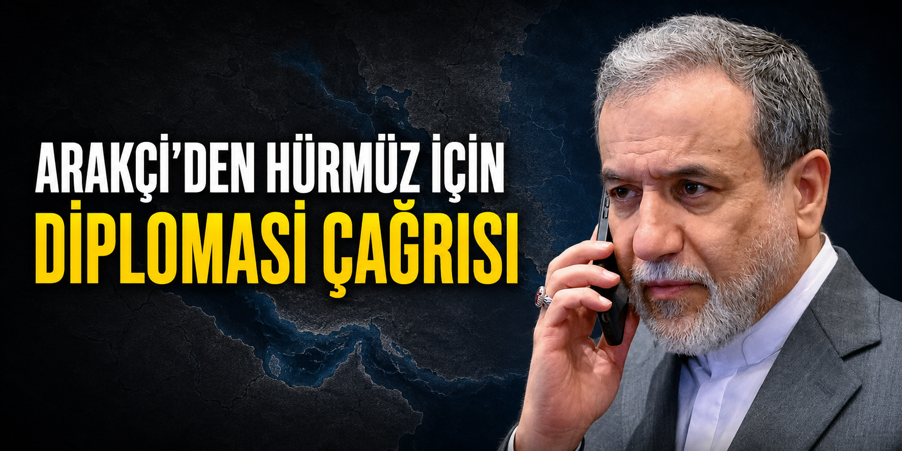 Arakçi: Hürmüz Boğazı’nda istikrar için bölgesel iş birliği güçlendirilmeli