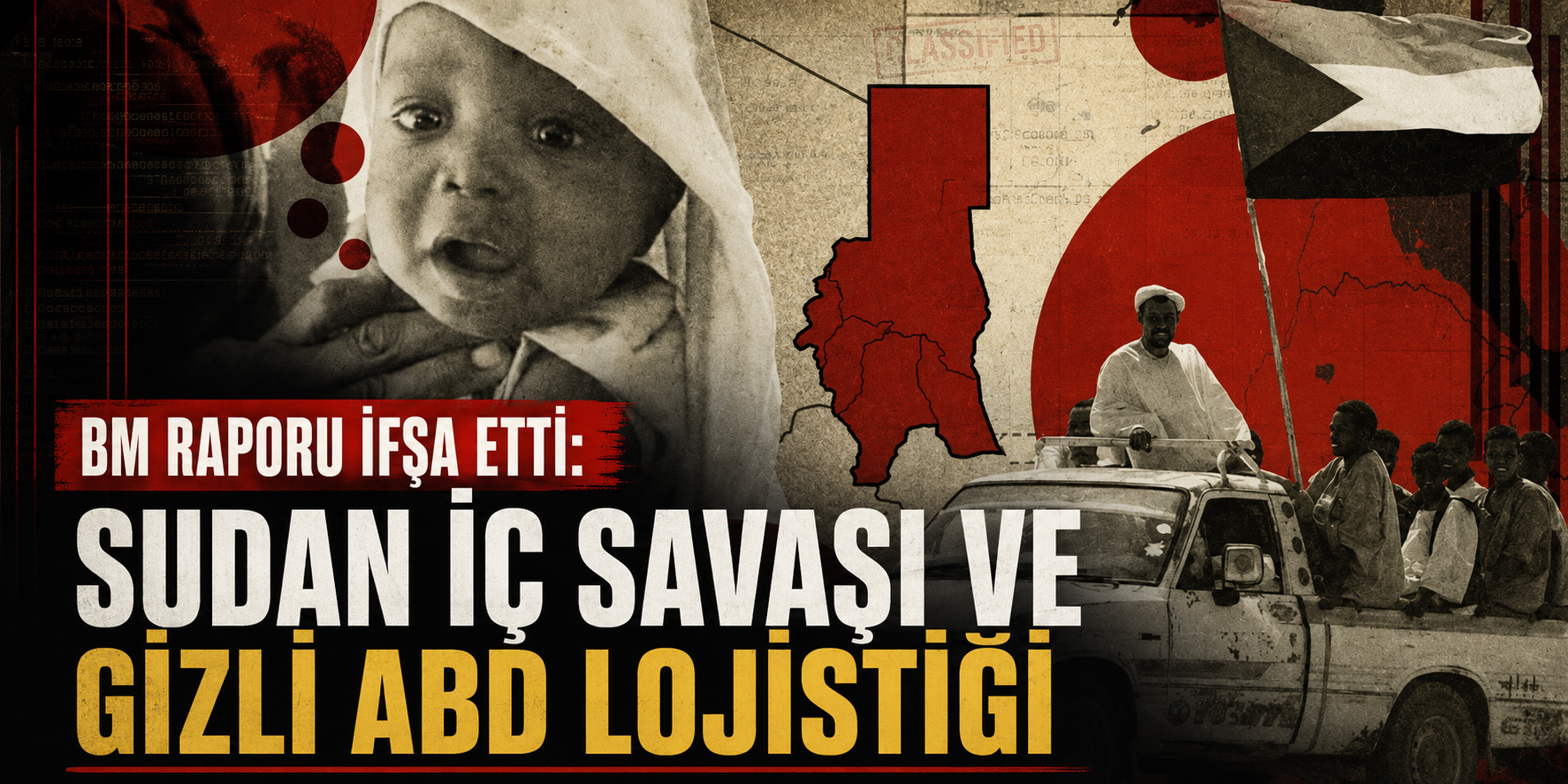 BM raporu ifşa etti: Sudan iç savaşı ve gizli ABD lojistiği
