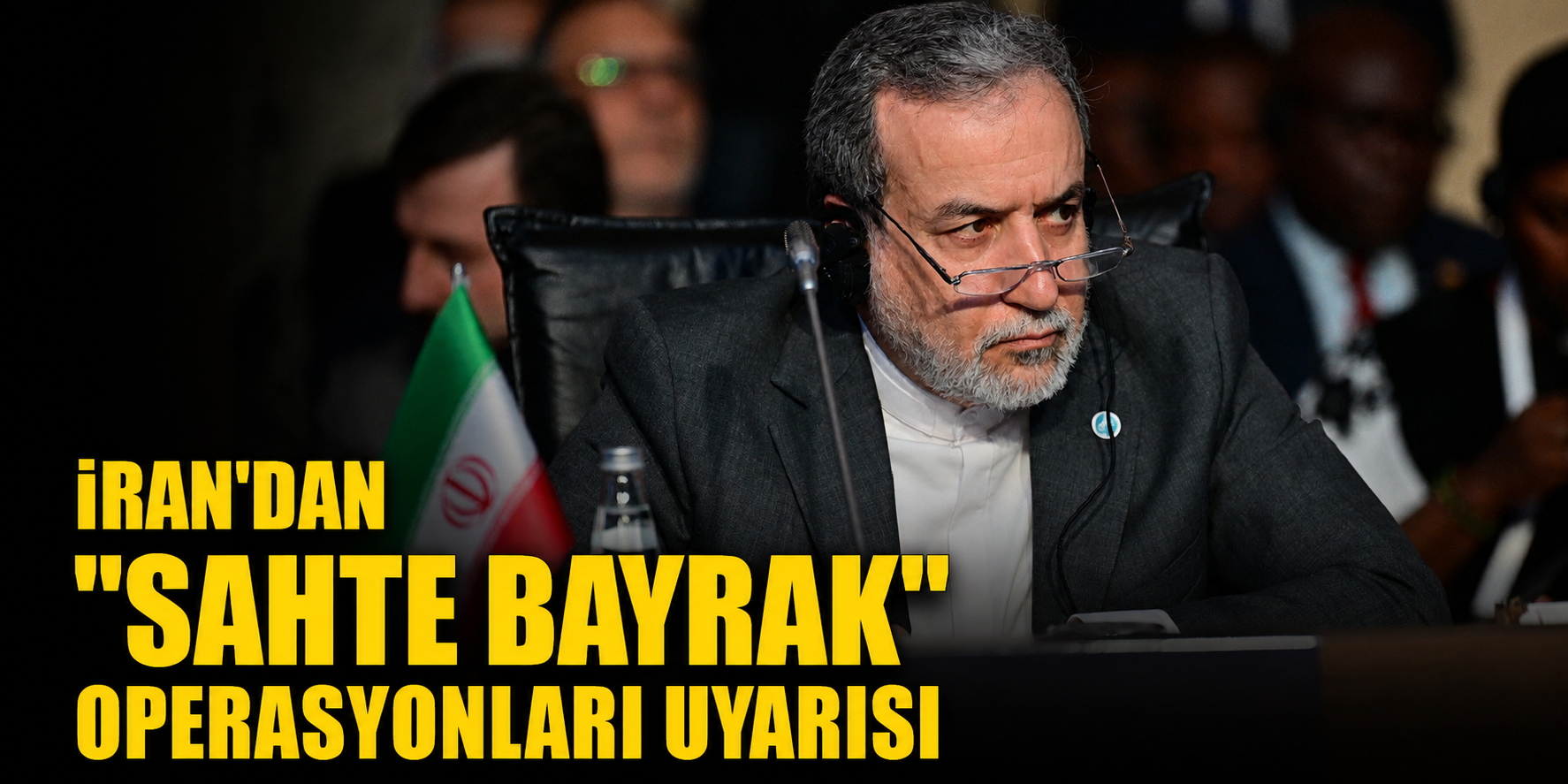 İran'dan "sahte bayrak" operasyonları uyarısı